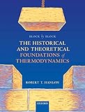 Block By Block The Historical And Theoretical Foundations Of Thermodynamics