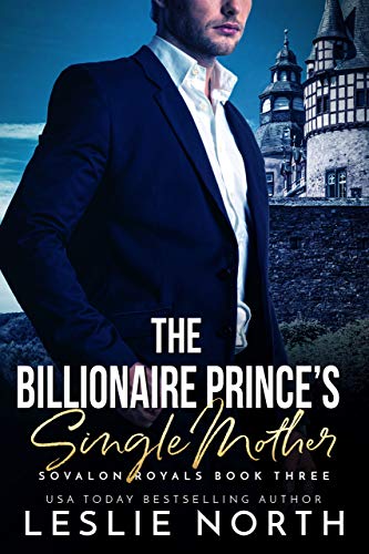 The Billionaire Prince’s Single Mother book cover
