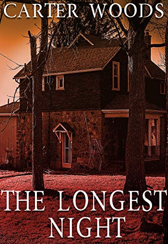 The Longest Night (By: Carter Woods) cover