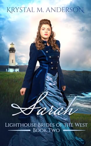 Sarah / The Captain's Duty (By: Krystal M. Anderson) cover