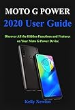 Moto G Power 2020 User Guide Discover All The Hidden Functions And Features On Your Moto G Power Device