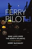 Ferry Pilot Nine Lives Over The North Atlantic
