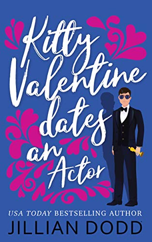 Kitty Valentine Dates an Actor book cover