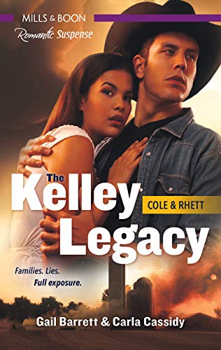 The Kelley Legacy: Cowboy Under Siege / Rancher Under Cover (By: Gail Barrett) cover