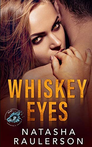 Whiskey Eyes (By: Natasha Raulerson) cover