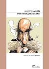 Por favor, ¡plágienme! (Spanish Edition)