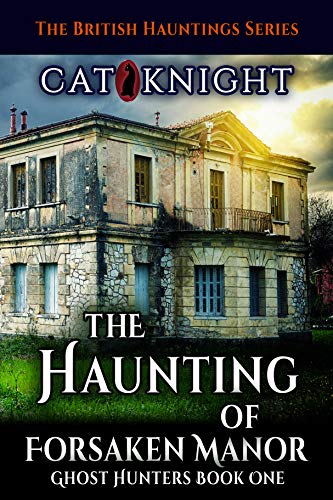 The Haunting of Forsaken Manor book cover