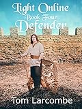 Light Online Book Four Defender