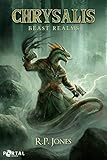 Chrysalis A Fantasy Litrpg Beast Realms Book 1