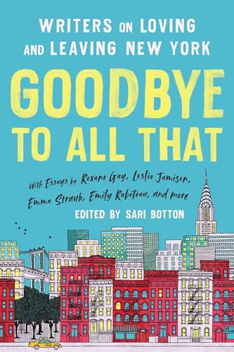 Goodbye to All That book cover