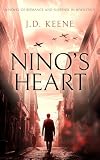 Ninos Heart A Novel Of Love And Suspense Set In Ww2 Italy