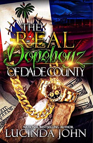 The Real Dopeboyz of Dade County book cover