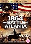 1864 The Battle of Atlanta [DVD]