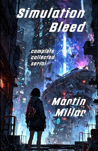 Simulation Bleed: Complete collected serial book cover