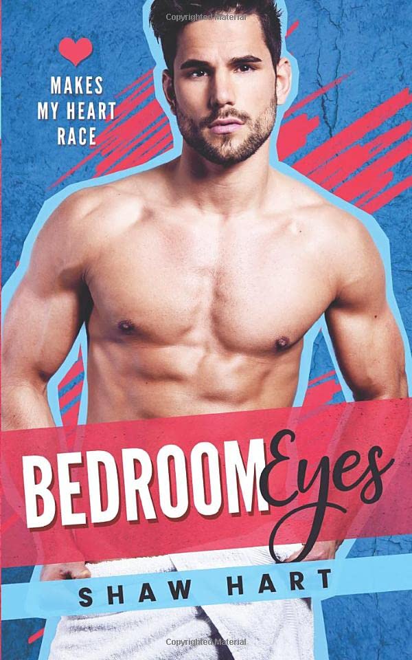 Bedroom Eyes (By: Shaw Hart) cover