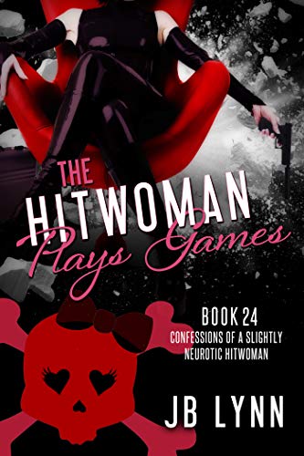 The Hitwoman Plays Games book cover
