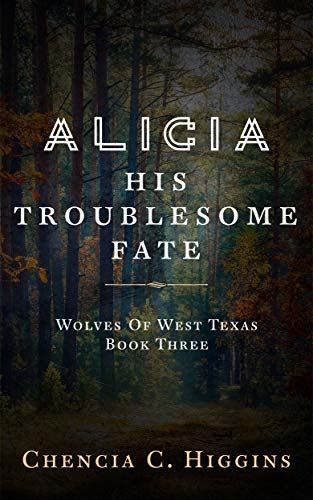 Alicia: His Troublesome Fate book cover