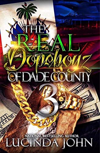 The Real Dopeboyz of Dade County 3 book cover