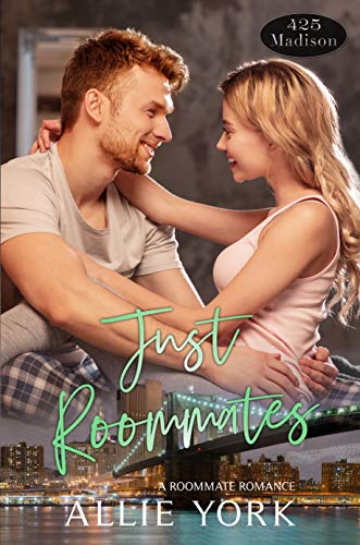Just Roommates (By: Allie York) cover
