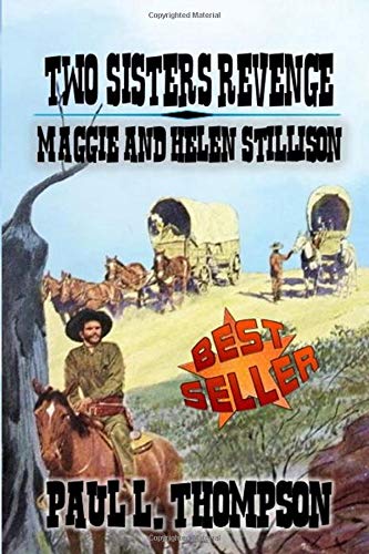 Two Sister's Revenge: Maggie and Helen Stillson book cover