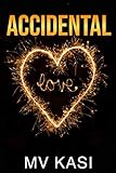 Accidental Love A Short Indian Romance
