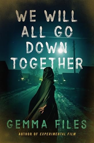 We Will All Go Down Together book cover