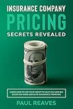 Insurance Company Pricing Secrets Revealed