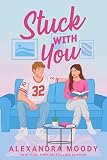 Stuck With You