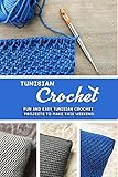 Tunisian Crochet Fun And Easy Tunisian Crochet Projects To Make This Weekend