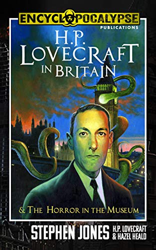 H.P. Lovecraft in Britain: & The Horror in the Museum book cover