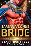Barbarian Kings Bride Supernova Escapes