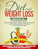 Diet And Weight Loss 4 Books In 1 The Complete Guide Hypnotic Gastric Band Rapid Weight Loss Hypnosis Gastric Sleeve Bariatric Cookbook Gastric Bypass Surgery