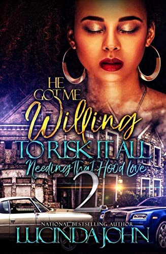 He Got Me Willing To Risk It All 2 cover