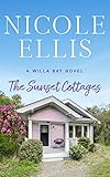 The Sunset Cottages A Willa Bay Novel