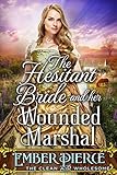 The Hesitant Bride And Her Wounded Marshal A Clean Western Historical Romance Novel