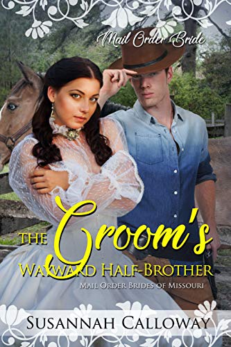 The Groom's Wayward Half-Brother book cover