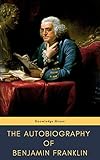 The Autobiography Of Benjamin Franklin
