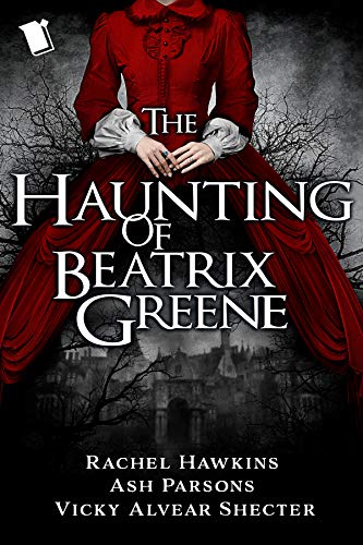 The Haunting of Beatrix Greene book cover