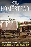 The Homestead The Cowan Family Saga Book 3