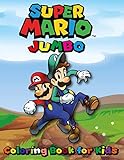 Super Mario Jumbo Coloring Book For Kids 50 Quality Images Exclusive Illustrations Mario And Friends