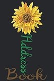 Address Book A Sunflower Address Book With Tabs Floral Cover Design For Women Or Flower Gardeners Personal Contact Log Book