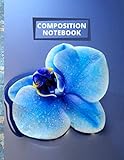Composition Notebook Blue Orchid Cute Blue Orchid Flower College Ruled Lined Composition Notebook For Home School Students Teachers Plant Lovers Writing Notes Journal Gift For Birthday And Christmas