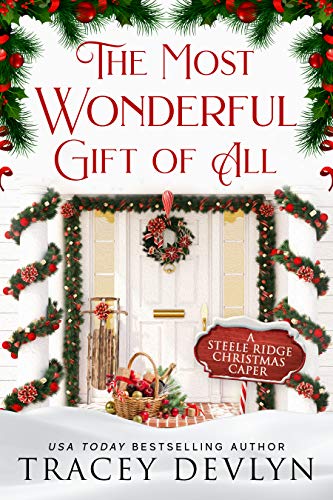 The Most Wonderful Gift of All (By: Tracey Devlyn) cover