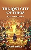 The Lost City Of Ithos Mage Errant Book 4