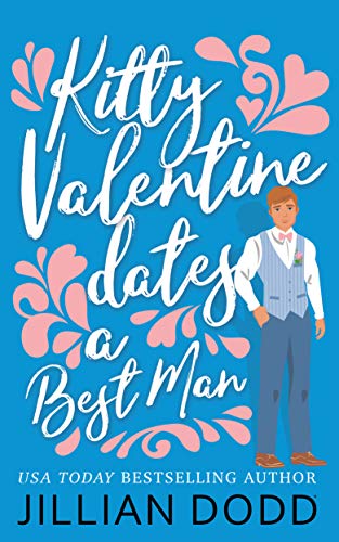 Kitty Valentine Dates a Best Man book cover