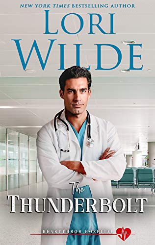 The Thunderbolt: A Romantic Medical Comedy book cover
