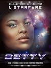 Betty: BBW Space Fantasy Romance (Klaxian Cyborgs' Mates Book 2)