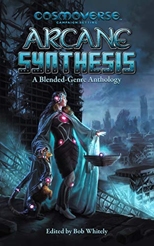 Arcane Synthesis: A Blended-Genre Anthology cover