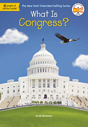 What Is Congress? (By: David Malan,Jill Abramson) cover