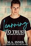Learning To Trust The Education Of The Heart Book 1